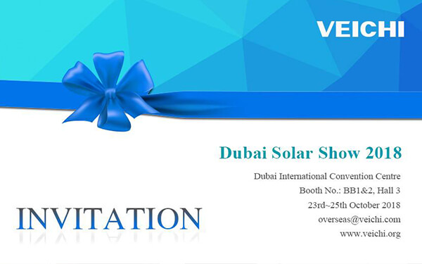 Dubai Solar Show 2018, VEICHI a hâte de vous rencontrer